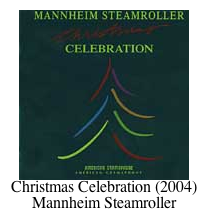 Mannheim Steamroller Christmans Celebration